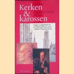 Kerken & karossen: Fransen in Utrecht, 800-1900
Dick Berents
€ 6,00 Kerken & karossen: Fransen in Utrecht, 800-1900
Dick Berents
€ 6,00