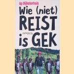 Wie (niet) reist is gek
Ap Dijksterhuis
€ 6,00 Wie (niet) reist is gek
Ap Dijksterhuis
€ 6,00