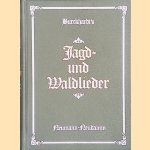 H. Burckhardt's Jagd- und Waldlieder
Hermann Burckhardt e.a.
€ 12,50 H. Burckhardt's Jagd- und Waldlieder
Hermann Burckhardt e.a.
€ 12,50
