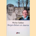 Bergen-Belsen En Daarna
Micha Gelber
€ 6,00 Bergen-Belsen En Daarna
Micha Gelber
€ 6,00