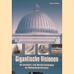 Gigantische Visionen: Architektur und Hochtechnologie im Nationalsozialismus
Michael Ellenbogen
€ 15,00 Gigantische Visionen: Architektur und Hochtechnologie im Nationalsozialismus
Michael Ellenbogen
€ 15,00