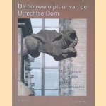 De bouwsculptuur van de Utrechtse Dom: een nieuwe bron voor bouwgeschiedenis
Elizabeth den Hartog
€ 25,00 De bouwsculptuur van de Utrechtse Dom: een nieuwe bron voor bouwgeschiedenis
Elizabeth den Hartog
€ 25,00