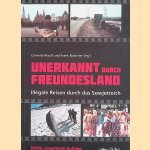 Unerkannt durch Freundesland: illegale Reisen durch das Sowjetreich
Cornelia Klauß e.a.
€ 12,50 Unerkannt durch Freundesland: illegale Reisen durch das Sowjetreich
Cornelia Klauß e.a.
€ 12,50