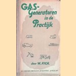 Gas-Generatoren in de Practijk
W. Fick
€ 15,00 Gas-Generatoren in de Practijk
W. Fick
€ 15,00