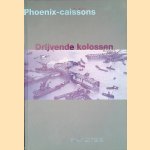 Phoenix-caissons: drijvende kolossen voor vrede en veiligheid: het gebruik van Phoenix-caissons bij het dijkherstel in Zeeland, 1945-1953
Cornelis Heijkoop
€ 8,00 Phoenix-caissons: drijvende kolossen voor vrede en veiligheid: het gebruik van Phoenix-caissons bij het dijkherstel in Zeeland, 1945-1953
Cornelis Heijkoop
€ 8,00