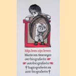 Mijn leven zijn leven: over biografieën, autobiografieën, hagiografieën en anti-biografieën
Martin van Amerongen
€ 5,00 Mijn leven zijn leven: over biografieën, autobiografieën, hagiografieën en anti-biografieën
Martin van Amerongen
€ 5,00