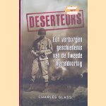 Deserteurs: een verborgen geschiedenis van de Tweede Wereldoorlog
Charles Glass
€ 10,00 Deserteurs: een verborgen geschiedenis van de Tweede Wereldoorlog
Charles Glass
€ 10,00