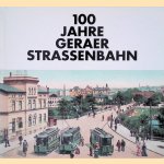 100 Jahre Geraer Strassenbahn 1992
Andreas Stielau e.a.
€ 10,00 100 Jahre Geraer Strassenbahn 1992
Andreas Stielau e.a.
€ 10,00