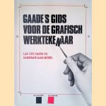 Gaade's gids voor de grafisch werktekenaar
Jerry Demoney e.a.
€ 8,00 Gaade's gids voor de grafisch werktekenaar
Jerry Demoney e.a.
€ 8,00