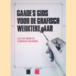 Gaade's gids voor de grafisch werktekenaar
Jerry Demoney e.a.
€ 8,00 Gaade's gids voor de grafisch werktekenaar
Jerry Demoney e.a.
€ 8,00