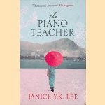 The Piano Teacher
Janice Y. K. Lee
€ 6,00 The Piano Teacher
Janice Y. K. Lee
€ 6,00