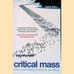 Critical Mass how one thing leads to another
Philip Ball
€ 6,00 Critical Mass how one thing leads to another
Philip Ball
€ 6,00