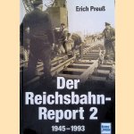 Der Reichsbahn-Report 2, 1945-1993
Erich Preuss
€ 12,50 Der Reichsbahn-Report 2, 1945-1993
Erich Preuss
€ 12,50