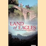 Land of Eagles: Riding Through Europe's Forgotten Country
Robin Hanbury-Tenison
€ 10,00 Land of Eagles: Riding Through Europe's Forgotten Country
Robin Hanbury-Tenison
€ 10,00