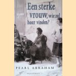 Een sterke vrouw, wie zal haar vinden?
Pearl Abraham
€ 5,00 Een sterke vrouw, wie zal haar vinden?
Pearl Abraham
€ 5,00