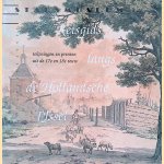 Reisgids langs de Hollandsche IJssel: Tekeningen en prenten van IJsselstein en Ommelanden uit de 17e en 18e eeuw
L.C.M. Adriaanse
€ 10,00 Reisgids langs de Hollandsche IJssel: Tekeningen en prenten van IJsselstein en Ommelanden uit de 17e en 18e eeuw
L.C.M. Adriaanse
€ 10,00