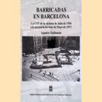 Barricadas en Barcelona: la CNT de la victoria de Julio de 1936 a la necesaria derrota de Mayo de 1937
Agustín Guillamón
€ 20,00 Barricadas en Barcelona: la CNT de la victoria de Julio de 1936 a la necesaria derrota de Mayo de 1937
Agustín Guillamón
€ 20,00