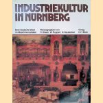 Industriekultur in Nürnberg: eine deutsche Stadt im Maschinenzeitalter
Hermann Glaser
€ 10,00 Industriekultur in Nürnberg: eine deutsche Stadt im Maschinenzeitalter
Hermann Glaser
€ 10,00