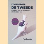 De tweede: over het zijn en krijgen van een tweede kind
Lynn Berger
€ 6,00 De tweede: over het zijn en krijgen van een tweede kind
Lynn Berger
€ 6,00