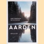 Aarden: Zoek verbinding met de natuur
Ruth Allen
€ 8,00 Aarden: Zoek verbinding met de natuur
Ruth Allen
€ 8,00