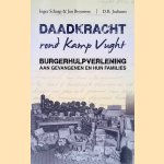 Daadkracht rond kamp Vught: burgerhulpverlening aan gevangenen en hun families
Inger Schaap e.a.
€ 8,00 Daadkracht rond kamp Vught: burgerhulpverlening aan gevangenen en hun families
Inger Schaap e.a.
€ 8,00