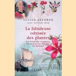 La fabuleuse odyssée des plantes: les botanistes voyageurs, les jardins des plantes, les herbiers
Lucile Allorge e.a.
€ 12,50 La fabuleuse odyssée des plantes: les botanistes voyageurs, les jardins des plantes, les herbiers
Lucile Allorge e.a.
€ 12,50