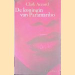 De koningin van Paramaribo
Clark Accord
€ 6,00 De koningin van Paramaribo
Clark Accord
€ 6,00