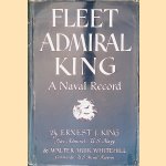 Fleet Admiral King: A Naval Record
Ernest J. King
€ 12,50 Fleet Admiral King: A Naval Record
Ernest J. King
€ 12,50