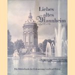 Liebes altes Mannheim: ein Bilderbuch der Erinnerung
Kurt Heinz
€ 10,00 Liebes altes Mannheim: ein Bilderbuch der Erinnerung
Kurt Heinz
€ 10,00