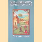 Shakespeare's Comedy of Love
Alexander Leggatt
€ 20,00 Shakespeare's Comedy of Love
Alexander Leggatt
€ 20,00