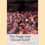 Van hoge naar nieuwe kunst
Hans Abbing
€ 8,00 Van hoge naar nieuwe kunst
Hans Abbing
€ 8,00