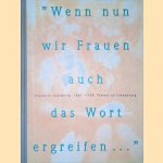 "Wenn nun wir Frauen auch das Wort ergreifen ...": 1880-1950, Frauen in Luxembourg
Germaine Goetzinger
€ 30,00 "Wenn nun wir Frauen auch das Wort ergreifen ...": 1880-1950, Frauen in Luxembourg
Germaine Goetzinger
€ 30,00