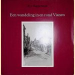 Een wandeling in en rond Vianen
Ary Baggerman
€ 10,00 Een wandeling in en rond Vianen
Ary Baggerman
€ 10,00