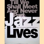 Jazz Lives: Till we shall meet and never part
Jaap van de Klomp
€ 10,00 Jazz Lives: Till we shall meet and never part
Jaap van de Klomp
€ 10,00