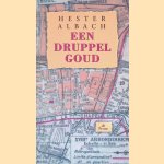 Een druppel goud
Hester Albach
€ 6,00 Een druppel goud
Hester Albach
€ 6,00