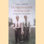 De vlucht wordt duur betaald
Loes Gompes
€ 10,00 De vlucht wordt duur betaald
Loes Gompes
€ 10,00