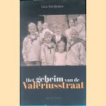 Het geheim van de Valeriusstraat
Luuc Kooijmans
€ 8,00 Het geheim van de Valeriusstraat
Luuc Kooijmans
€ 8,00