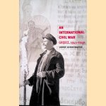 An International Civil War: Greece, 1943-1949
André Gerolymatos
€ 20,00 An International Civil War: Greece, 1943-1949
André Gerolymatos
€ 20,00