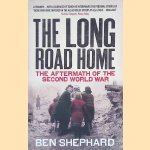 The Long Road Home: The Aftermath of the Second World War
Ben Shephard
€ 9,00 The Long Road Home: The Aftermath of the Second World War
Ben Shephard
€ 9,00