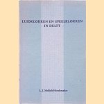 Luidklokken en Speelklokken in Delft
L.J. Meilink-Hoedemaker
€ 15,00 Luidklokken en Speelklokken in Delft
L.J. Meilink-Hoedemaker
€ 15,00