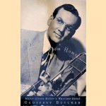 Next to a Letter from Home: Major Glenn Miller's Wartime Band
Geoffrey Butcher
€ 10,00 Next to a Letter from Home: Major Glenn Miller's Wartime Band
Geoffrey Butcher
€ 10,00