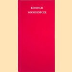 Erotisch woordenboek
Hans - en anderen Heestermans
€ 6,00 Erotisch woordenboek
Hans - en anderen Heestermans
€ 6,00