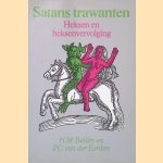 Satans trawanten: Heksen en heksenvervolging
H.M. Belien e.a.
€ 8,00 Satans trawanten: Heksen en heksenvervolging
H.M. Belien e.a.
€ 8,00