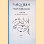 Walcheren onder vreemde heersers
L.W. de Bree
€ 8,00 Walcheren onder vreemde heersers
L.W. de Bree
€ 8,00