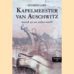 Kapelmeester van Auschwitz + DVD: muziek uit een andere wereld
André Laks
€ 12,50 Kapelmeester van Auschwitz + DVD: muziek uit een andere wereld
André Laks
€ 12,50