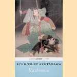 Rashomon
Ruynosuke Akutagawa
€ 30,00 Rashomon
Ruynosuke Akutagawa
€ 30,00