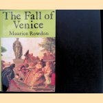 The Fall of Venice
Maurice Rowdon
€ 12,50 The Fall of Venice
Maurice Rowdon
€ 12,50