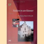 Ridders in een klooster: het Duitse huis in Utrecht
Hedde Biesma
€ 6,00 Ridders in een klooster: het Duitse huis in Utrecht
Hedde Biesma
€ 6,00