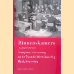 Binnenskamers. Terugkeer en opvang na de Tweede Wereldoorlog besluitvorming
Conny Kristel
€ 10,00 Binnenskamers. Terugkeer en opvang na de Tweede Wereldoorlog besluitvorming
Conny Kristel
€ 10,00