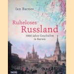 Ruheloses Russland: 3000 Jahre Geschichte in Karten
Ian Barnes
€ 35,00 Ruheloses Russland: 3000 Jahre Geschichte in Karten
Ian Barnes
€ 35,00